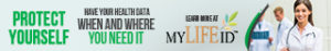 MyLifeID - Healthcare - Protect yourself - Have your health data when and where you need it 320x50
